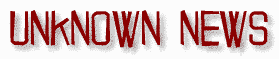 Unknown News