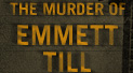The Murder of Emmett Till